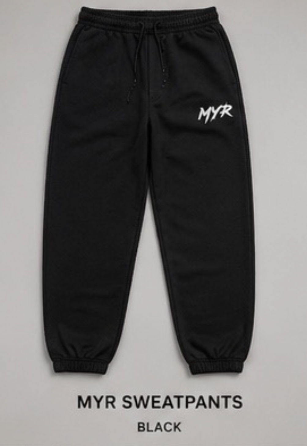 MYR Sweatpants